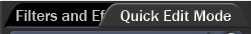 1. Quick Edit Mode/Effects Tab